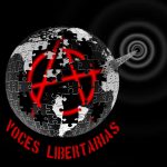 ¡VUELVE VOCES LIBERTARIAS!